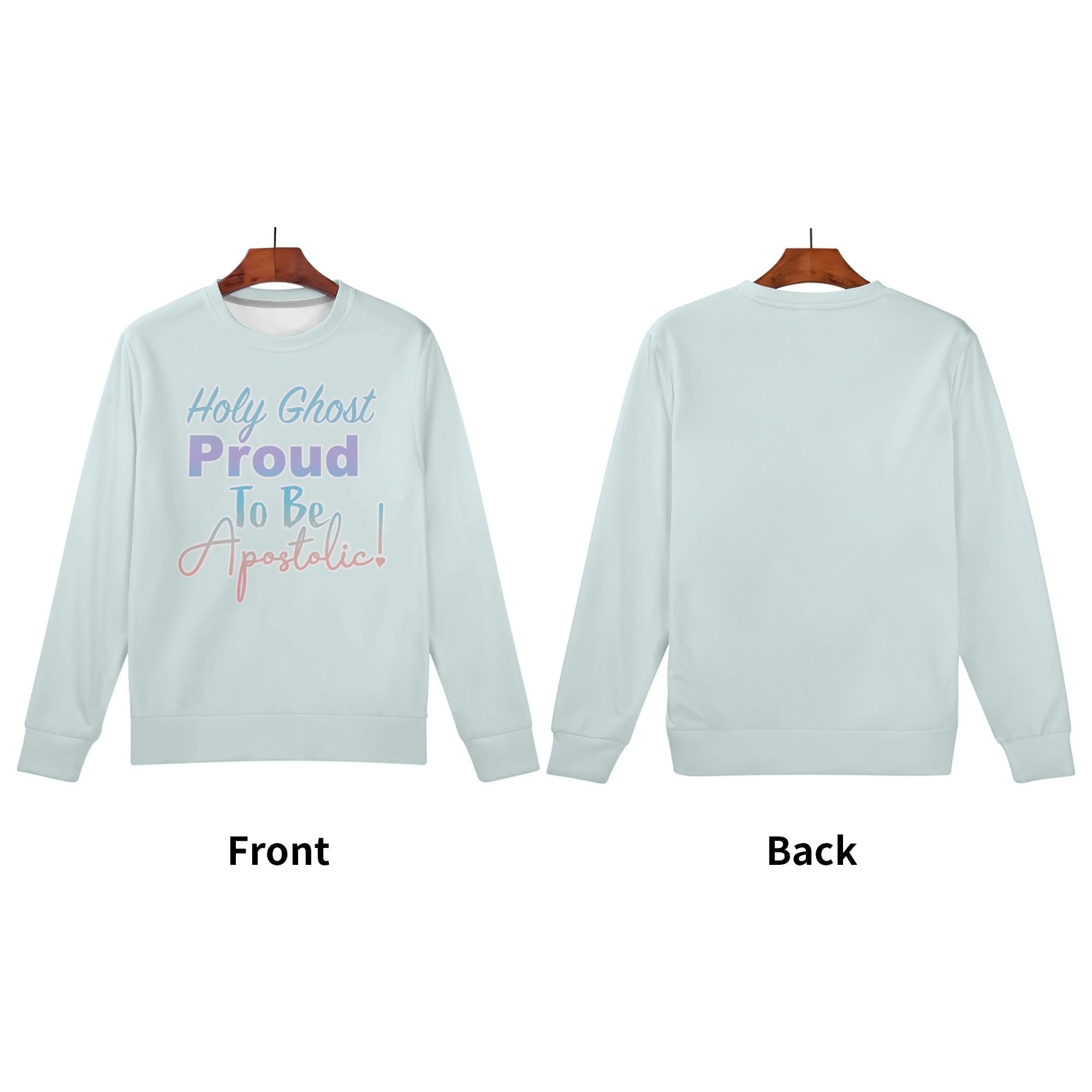 Holy Ghost Proud To Be Apostolic  Womens All Over Print Crew Neck Streetwear Sweatshirt