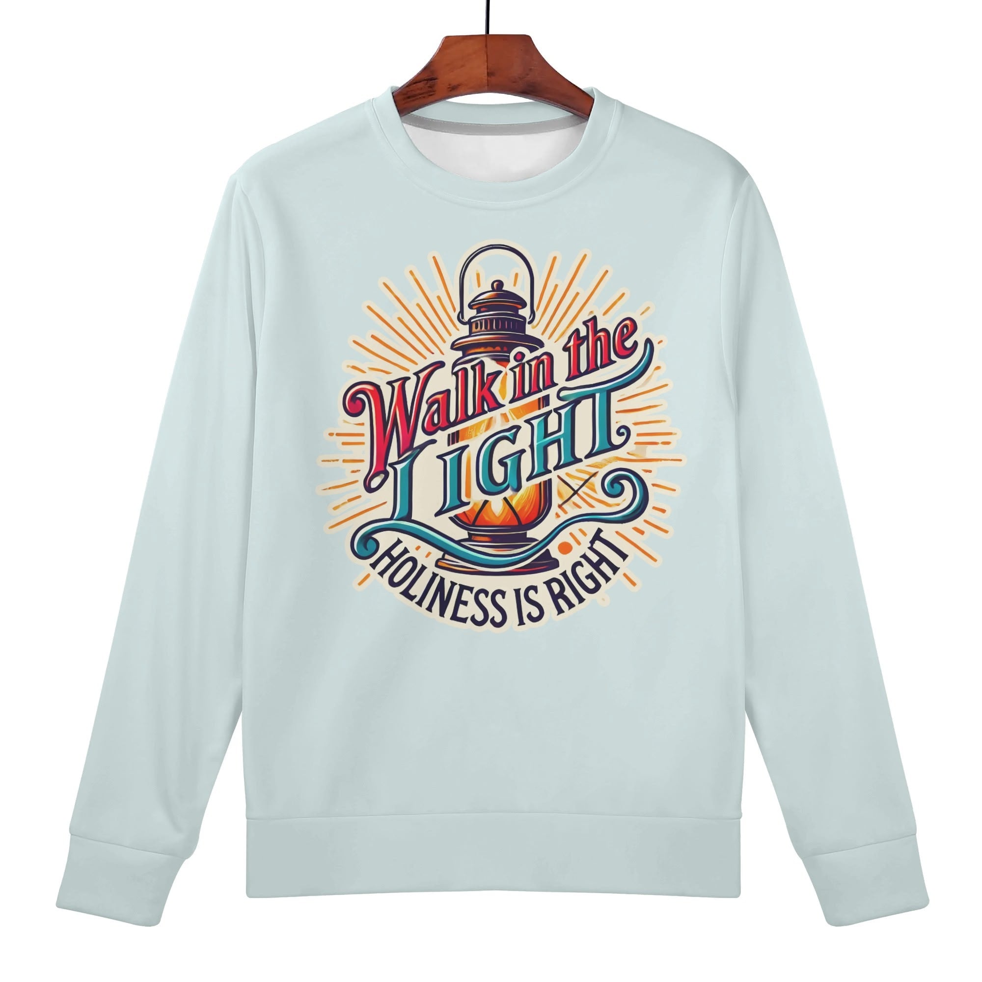 Walk In The Light Holiness Is Right Womens All Over Print Crew Neck Streetwear Sweatshirt