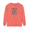 Left It In The Water Garment-dyed Long Sleeve T-Shirt