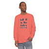 Left It In The Water Garment-dyed Long Sleeve T-Shirt