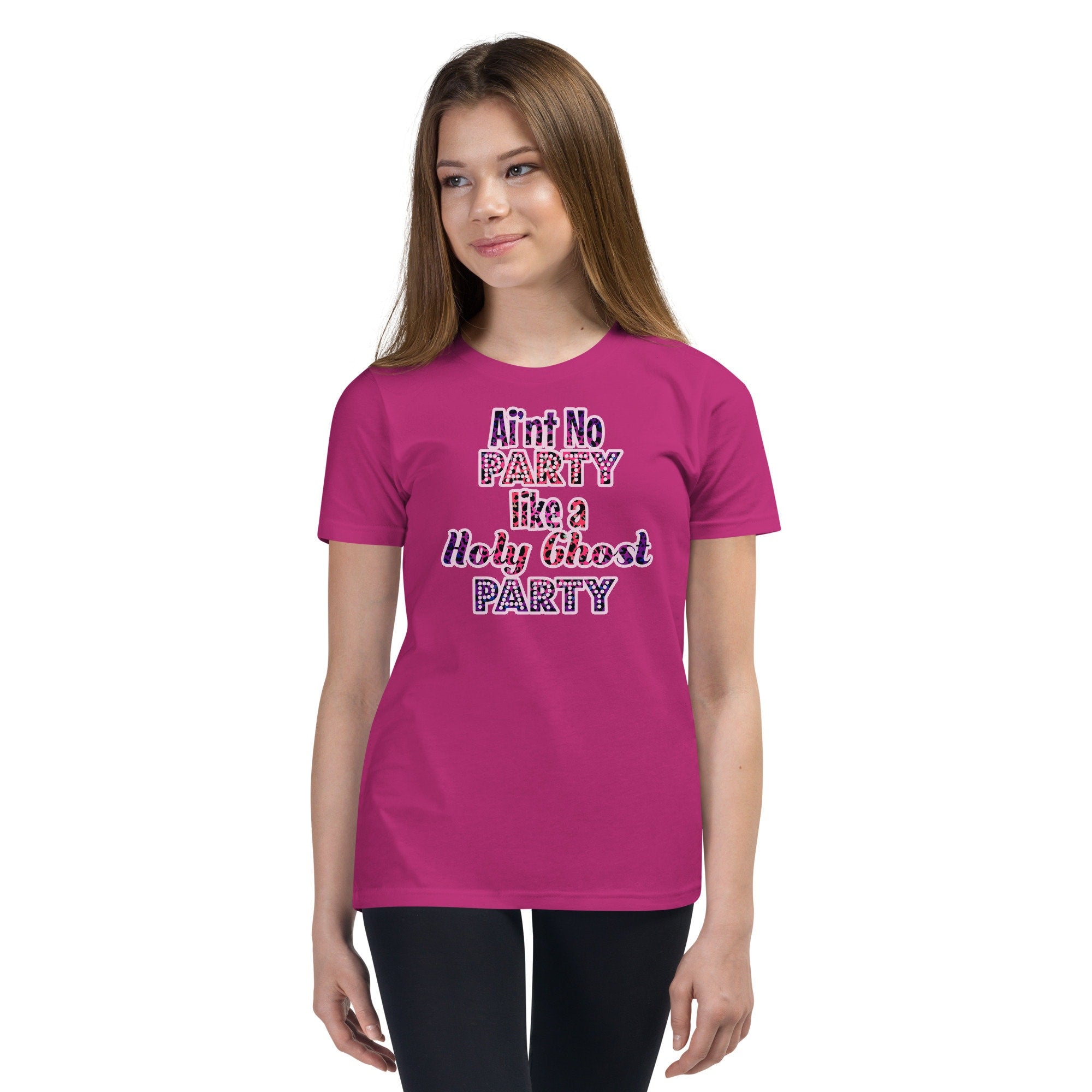 Aint No Party Like A Holy Ghost Party Youth Short Sleeve T-Shirt