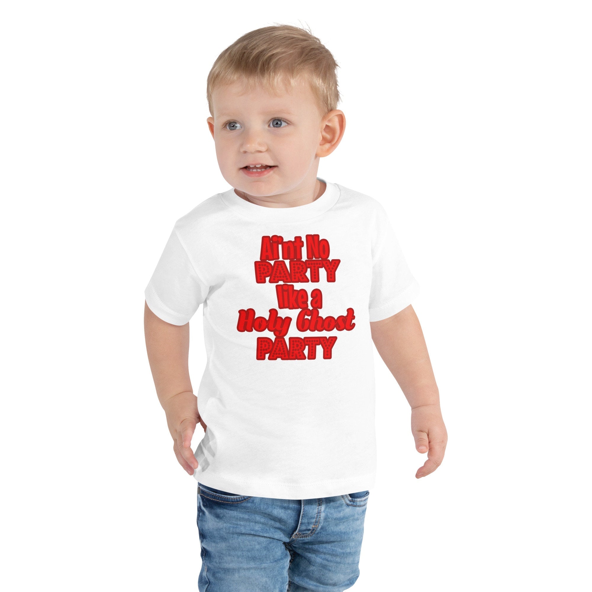 Aint No Party Like A Holy Ghost Party Toddler Short Sleeve Tee