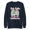 Holy Roller Ladies Premium Sweatshirt