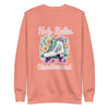 Holy Roller Ladies Premium Sweatshirt